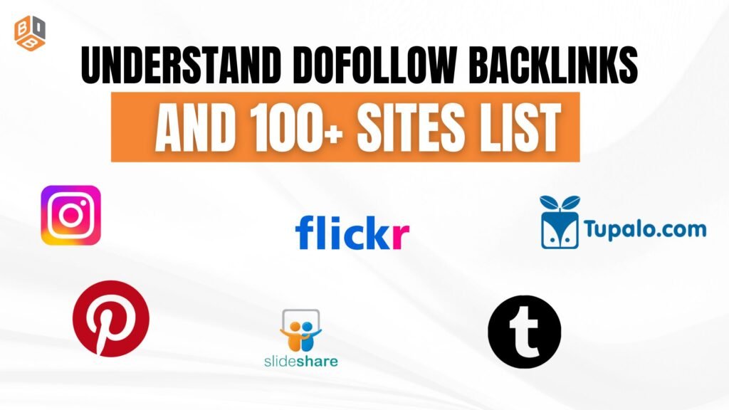 Understand Dofollow backlinks and 100+ Sites List